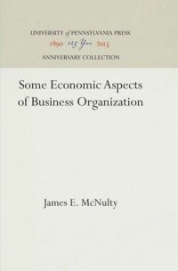 cover of the book Some Economic Aspects of Business Organization