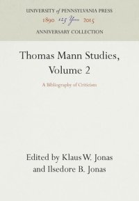 cover of the book Thomas Mann Studies, Volume 2: A Bibliography of Criticism