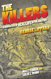 cover of the book The Killers: A Narrative of Real Life in Philadelphia