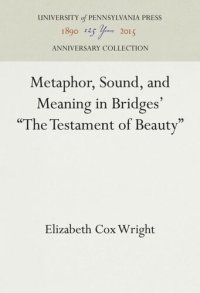 cover of the book Metaphor, Sound, and Meaning in Bridges' "The Testament of Beauty"