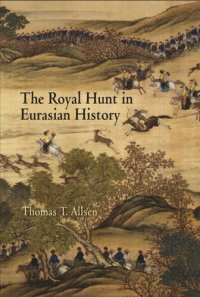 cover of the book The Royal Hunt in Eurasian History