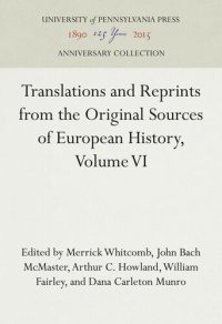 cover of the book Translations and Reprints from the Original Sources of European History, Volume VI