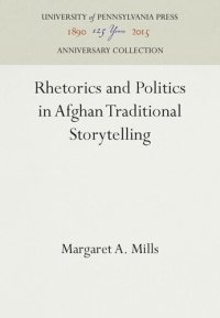 cover of the book Rhetorics and Politics in Afghan Traditional Storytelling