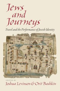 cover of the book Jews and Journeys: Travel and the Performance of Jewish Identity