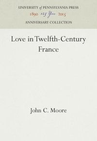 cover of the book Love in Twelfth-Century France