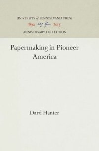 cover of the book Papermaking in Pioneer America