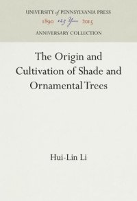 cover of the book The Origin and Cultivation of Shade and Ornamental Trees