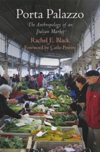 cover of the book Porta Palazzo: The Anthropology of an Italian Market