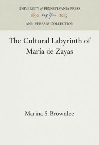 cover of the book The Cultural Labyrinth of María de Zayas