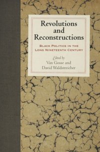 cover of the book Revolutions and Reconstructions: Black Politics in the Long Nineteenth Century