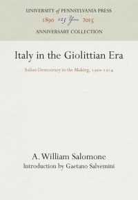 cover of the book Italy in the Giolittian Era: Italian Democracy in the Making, 19-1914