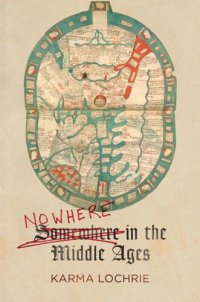 cover of the book Nowhere in the Middle Ages