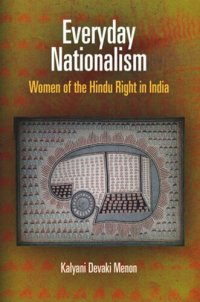 cover of the book Everyday Nationalism: Women of the Hindu Right in India