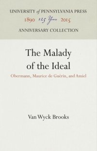 cover of the book The Malady of the Ideal: Obermann, Maurice de Guérin, and Amiel