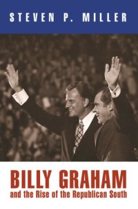 cover of the book Billy Graham and the Rise of the Republican South