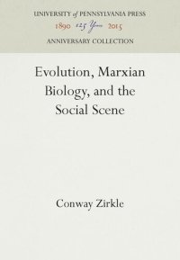 cover of the book Evolution, Marxian Biology, and the Social Scene