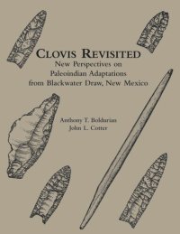 cover of the book Clovis Revisited: New Perspectives on Paleoindian Adaptations from Blackwater Draw, New Mexico