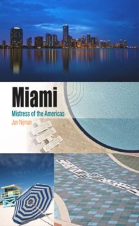 cover of the book Miami: Mistress of the Americas