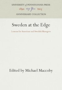 cover of the book Sweden at the Edge: Lessons for American and Swedish Managers