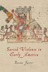 cover of the book Sacred Violence in Early America