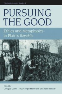 cover of the book Pursuing the Good: Ethics and Metaphysics in Plato's Republic