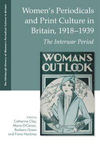 cover of the book Women's Periodicals and Print Culture in Britain, 1918-1939: The Interwar Period