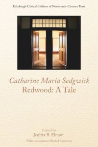 cover of the book Catharine Sedgwick, Redwood: A Tale