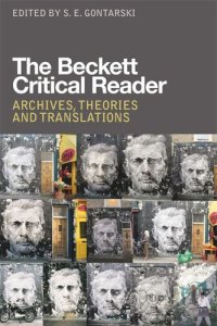 cover of the book The Beckett Critical Reader: Archives, Theories and Translations