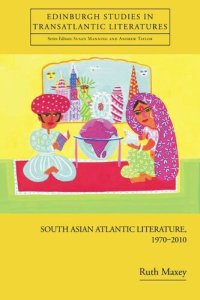 cover of the book South Asian Atlantic Literature, 1970-2010