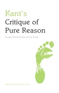 cover of the book Kant's Critique of Pure Reason: An Edinburgh Philosophical Guide