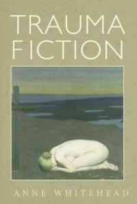 cover of the book Trauma Fiction