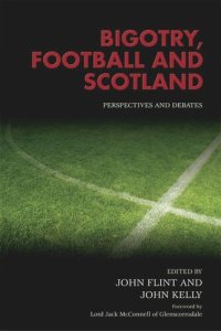 cover of the book Bigotry, Football and Scotland