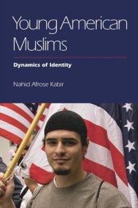 cover of the book Young American Muslims: Dynamics of Identity