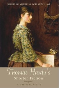 cover of the book Thomas Hardy's Shorter Fiction: A Critical Study