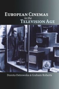 cover of the book European Cinemas in the Television Age