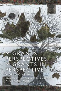 cover of the book Migrants' Perspectives, Migrants in Perspective: World Cinema