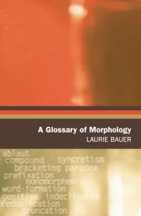 cover of the book A Glossary of Morphology