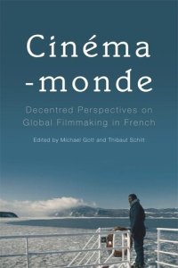 cover of the book Cinema-monde: Decentred Perspectives on Global Filmmaking in French