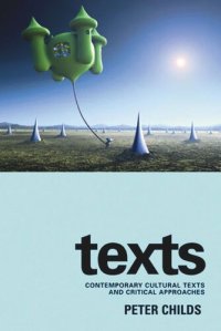 cover of the book Texts: Contemporary Cultural Texts and Critical Approaches