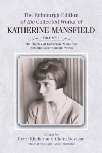 cover of the book The Diaries of Katherine Mansfield: Including Miscellaneous Works