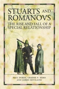 cover of the book Stuarts and Romanovs: The Rise and Fall of a Special Relationship