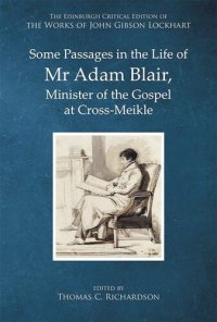 cover of the book Some Passages in the Life of Mr Adam Blair, Minister of the Gospel at Cross-Meikle