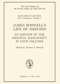 cover of the book James Boswell's 'Life of Johnson': An Edition of the Original Manuscript, in Four Volumes; Vol. 4: 1780-1784