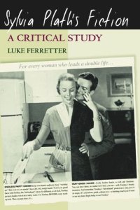 cover of the book Sylvia Plath's Fiction: A Critical Study