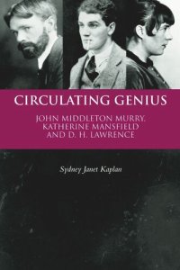 cover of the book Circulating Genius: John Middleton Murry, Katherine Mansfield and D. H. Lawrence