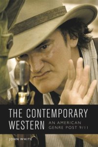 cover of the book The Contemporary Western: An American Genre Post-9/11