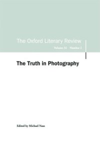 cover of the book The Truth in Photography: Oxford Literary Review Volume 32, Issue 2