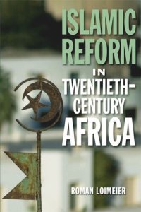 cover of the book Islamic Reform in Twentieth-Century Africa