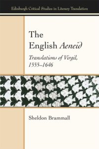 cover of the book The English Aeneid: Translations of Virgil 1555-1646