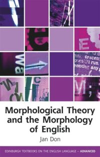 cover of the book Morphological Theory and the Morphology of English